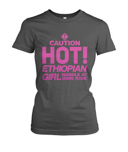 Caution: Handle Ethiopian girl with Care