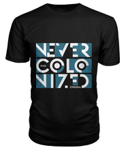 በቅኝ ያልተገዛ - NEVER BEEN COLONIZED